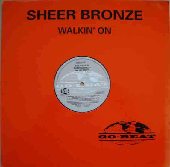 Sheer Bronze Feat. Lisa Millett : Walkin' On (12", Single)