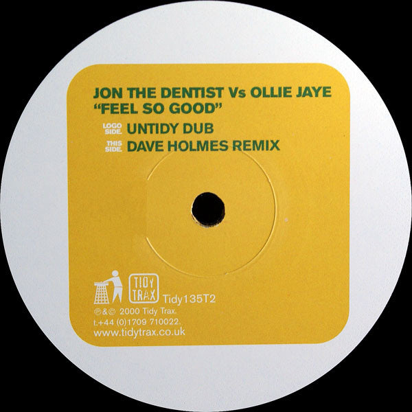Jon The Dentist Vs Ollie Jaye* : Feel So Good (12", Two)