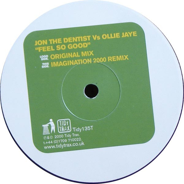 Jon The Dentist Vs Ollie Jaye* : Feel So Good (12", One)