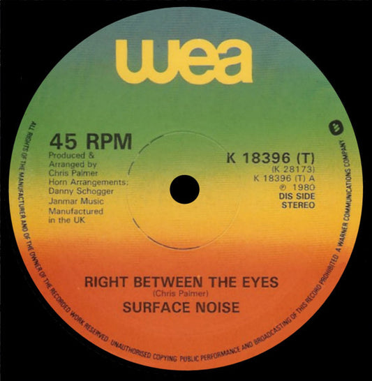 Surface Noise : Right Between The Eyes (12")