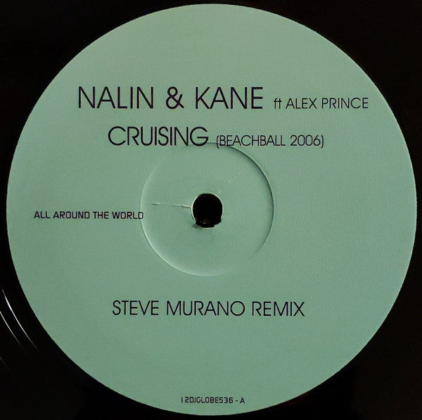Nalin & Kane Ft Alex Prince* : Cruising (Beachball 2006) (2x12")
