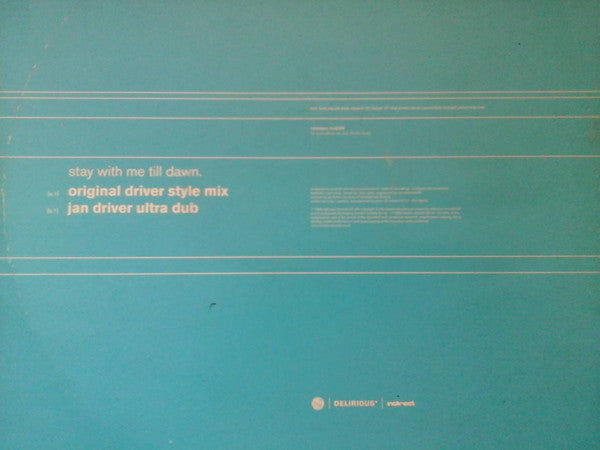 Lucid (45) : Stay With Me Till Dawn (Jan Driver Remixes) (12", Promo)