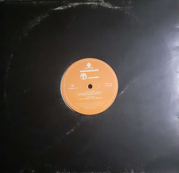 Nomansland : 7 ...Seconds (12")