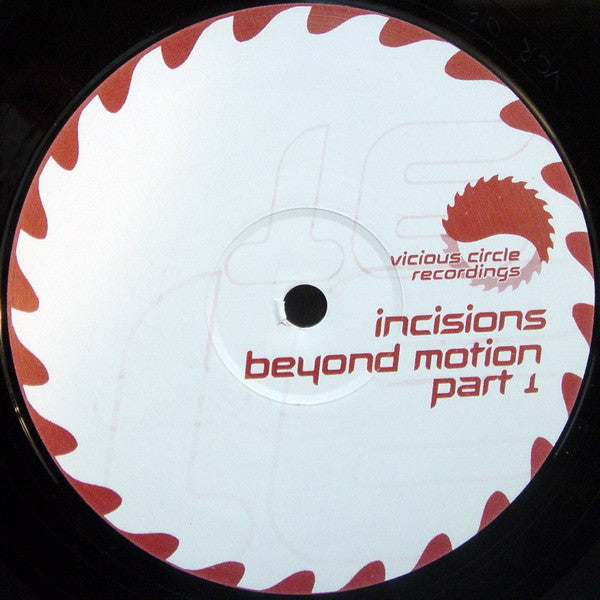 Incisions : Beyond Motion (12", 1/2)