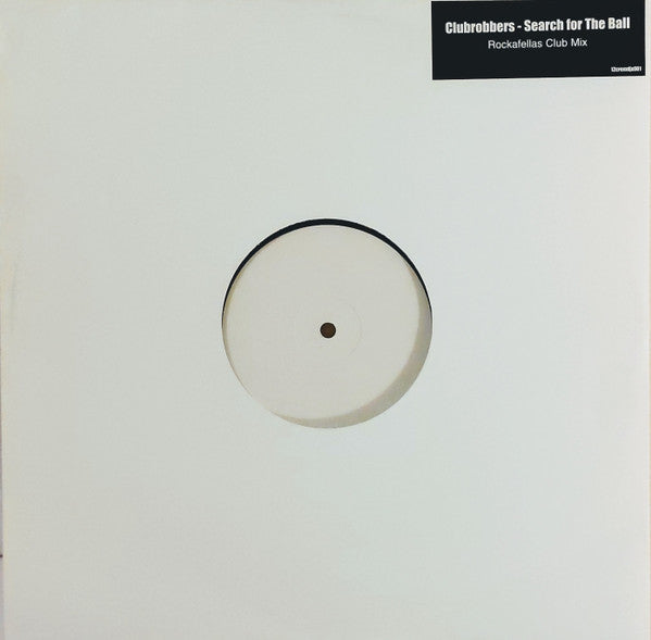 Club Robbers : Search For The Ball (12", W/Lbl)