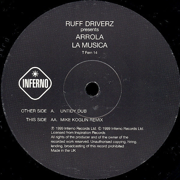 Ruff Driverz Presents Arrola : La Musica (12")
