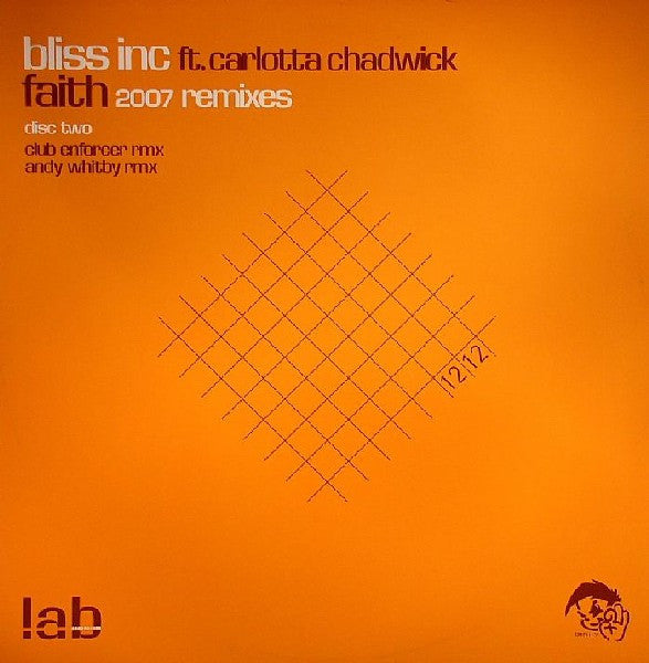 Bliss Inc* Ft. Carlotta Chadwick : Faith (2007 Remixes) (12", Promo, Two)