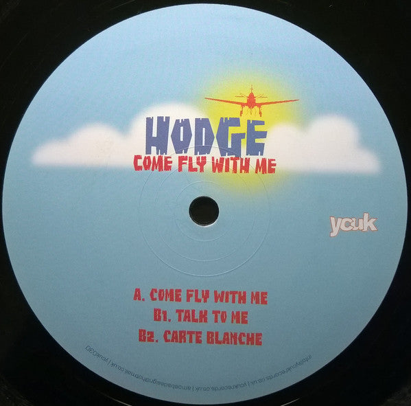 Hodge (2) : Come & Fly With Me (12")