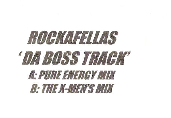 Rockafellas : Da Boss Track (12", W/Lbl)