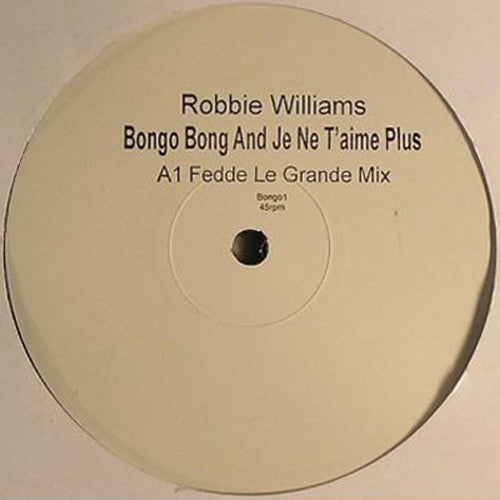 Robbie Williams : Bongo Bong And Je Ne T'aime Plus (12", Promo, Dua)