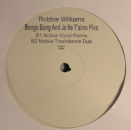 Robbie Williams : Bongo Bong And Je Ne T'aime Plus (12", Promo, Dua)