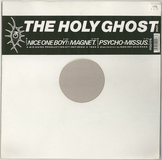 The Holy Ghost Inc.* : Nice One Boy! / The Magnet / Psycho Missus (12")