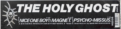 The Holy Ghost Inc.* : Nice One Boy! / The Magnet / Psycho Missus (12")