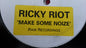 Ricky Riot : Make Some Noize (12", S/Sided)
