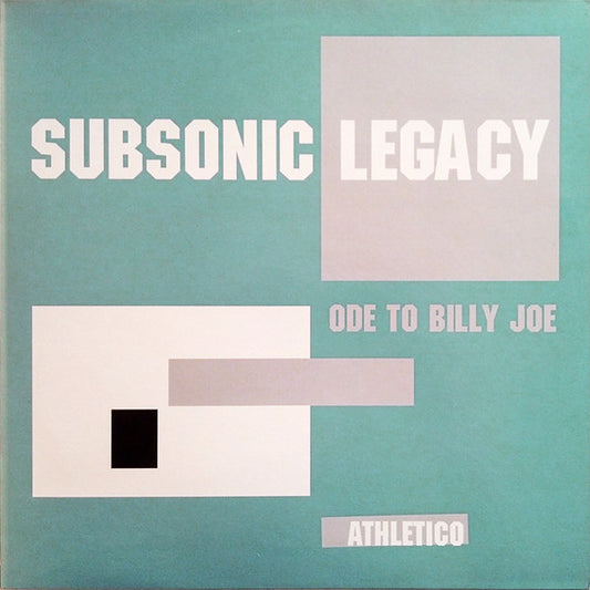 Subsonic Legacy : Ode To Billy Joe (12")