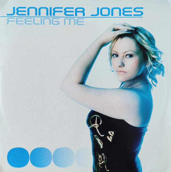 Jennifer Jones (4) : Feeling Me (12")