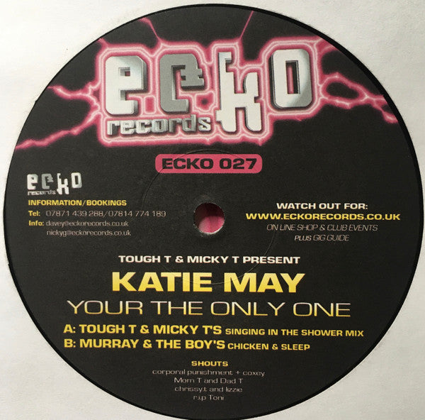 Tough T & Micky T Present Katie May : Your The Only One (12")