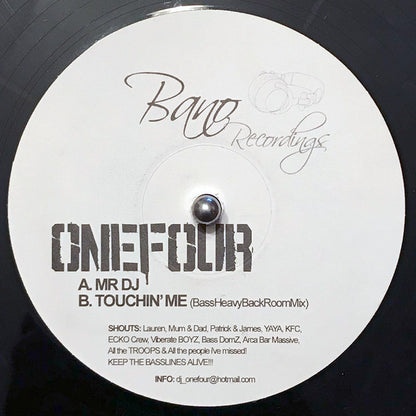 Onefour : Mr DJ / Touchin' Me (12")