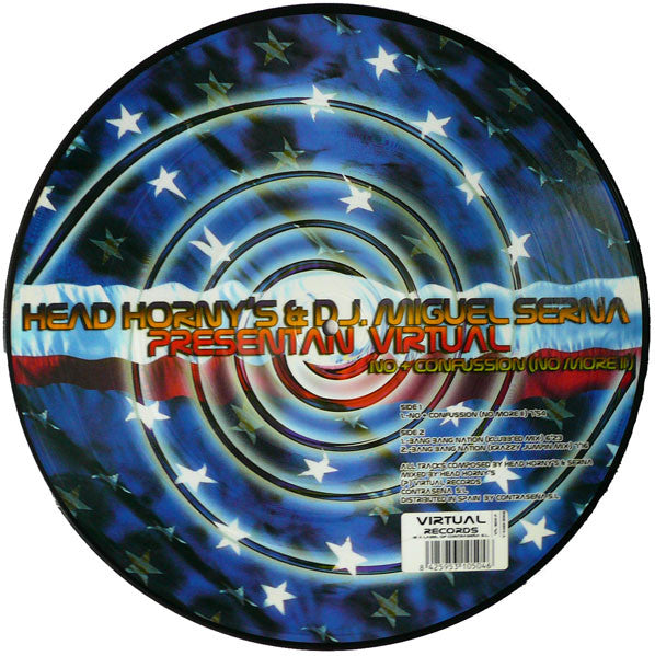 Head Horny's & DJ. Miguel Serna* Presentan Virtual (2) : No + Confusion (No More II) (12", Pic)