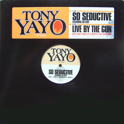 Tony Yayo Of G Unit* : So Seductive / Live By The Gun (12", Promo)