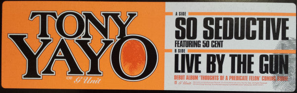 Tony Yayo Of G Unit* : So Seductive / Live By The Gun (12", Promo)