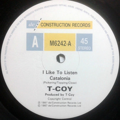 T-Coy : I Like To Listen / Catalonia / Da Me Mas (12")