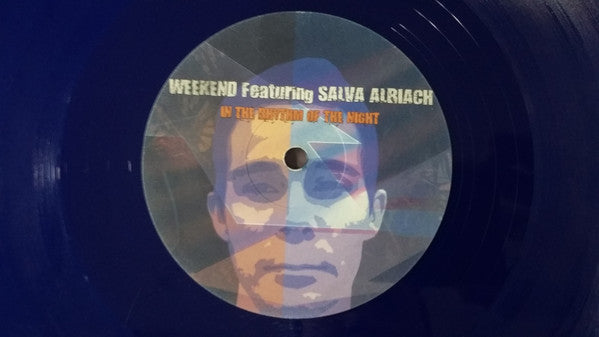 Weekend (3) Featuring Salva Albiach : In The Rhythm Of The Night (12", Blu)