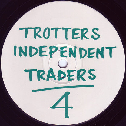 Trotters Independent Traders : Trotters Independent Traders 4 (12")