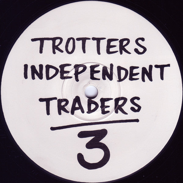 Trotters Independent Traders : Trotters Independent Traders 3 (12")