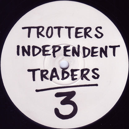 Trotters Independent Traders : Trotters Independent Traders 3 (12")