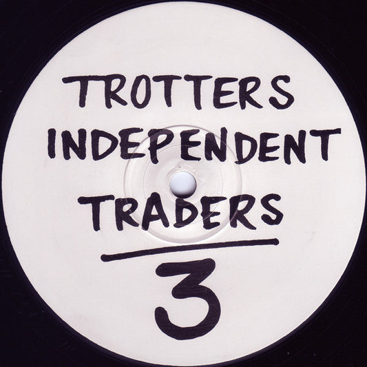 Trotters Independent Traders : Trotters Independent Traders 3 (12")