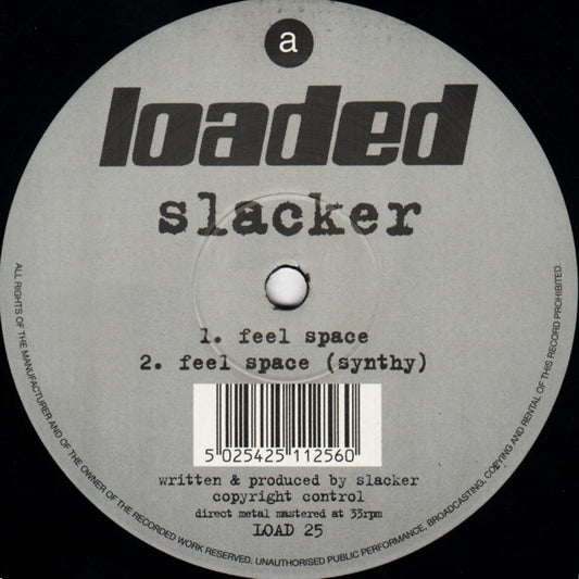 Slacker : Feel Space / Jukebox In The Sky (12")