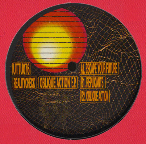 Realitycheck : Escape Your Future/Oblique Action (12", EP)