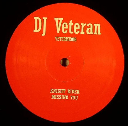 DJ Veteran : Knight Rider / Missing You (12")