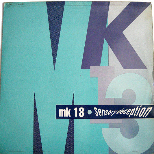 MK 13 : Sensory Deception (12")