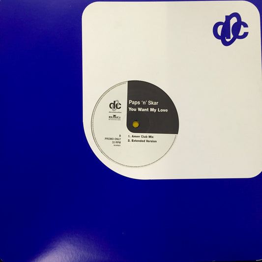Paps N Skar : You Want My Love (12", Promo)