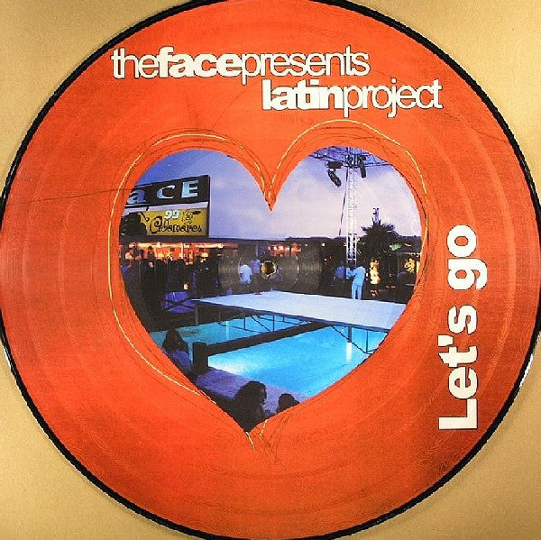 The Face (4) Presents Latin Project (2) : Let's Go (12", Pic)