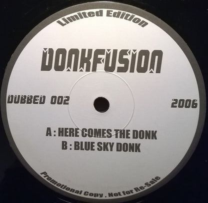 Donkfusion : Here Comes The Donk  (12", Ltd, Promo)
