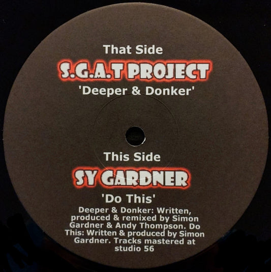 S.G.A.T Project / Sy Gardner : Deeper & Donker (12")
