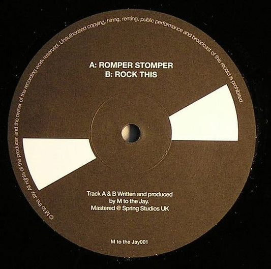 M To The Jay* : Romper Stomper (12")