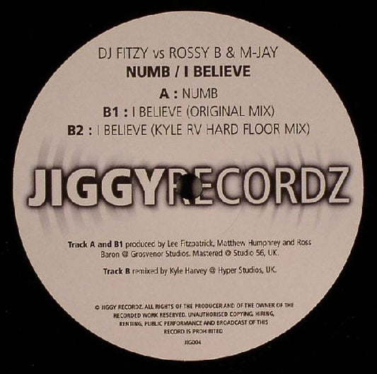 DJ Fitzy vs. Rossy B & M-Jay : Numb / I Believe (12")