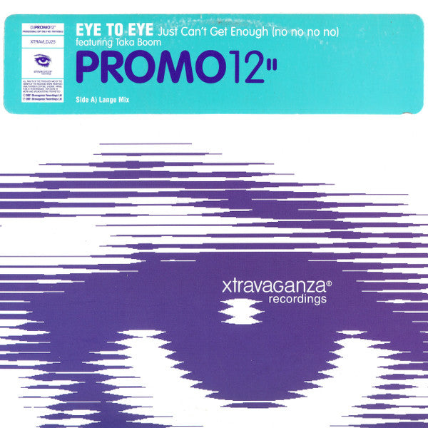 Eye To Eye Featuring Taka Boom : Just Can't Get Enough (No No No No) (12", S/Sided, Promo)