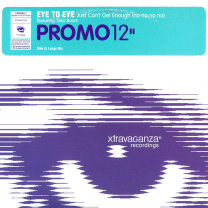 Eye To Eye Featuring Taka Boom : Just Can't Get Enough (No No No No) (12", S/Sided, Promo)