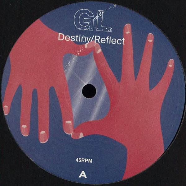GL : Destiny/Reflect (12")