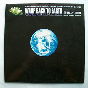 Peter Thomas Sound Orchestra : Warp Back To Earth (The Mixes E.P.) (12", EP)