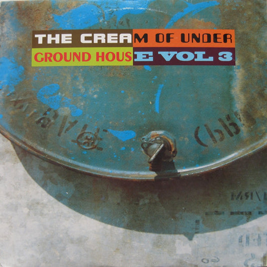 Various : The Cream Of Underground House Vol 3 (2xLP, Comp)