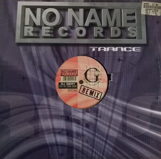 DJ Gert : Give Me Some More (Remix) (12")