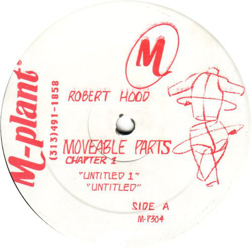 Robert Hood : Moveable Parts Chapter 1 (12")