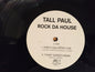 Tall Paul : Rock Da House (12", Promo)