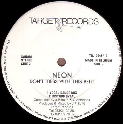Neon : Don't Mess With This Beat (12")